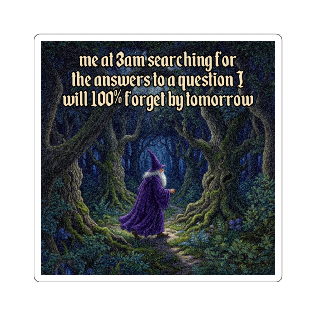 “100% Forget" Galactic Wizard Meme Sticker - The Galactic Wizard Emporium - Paper products