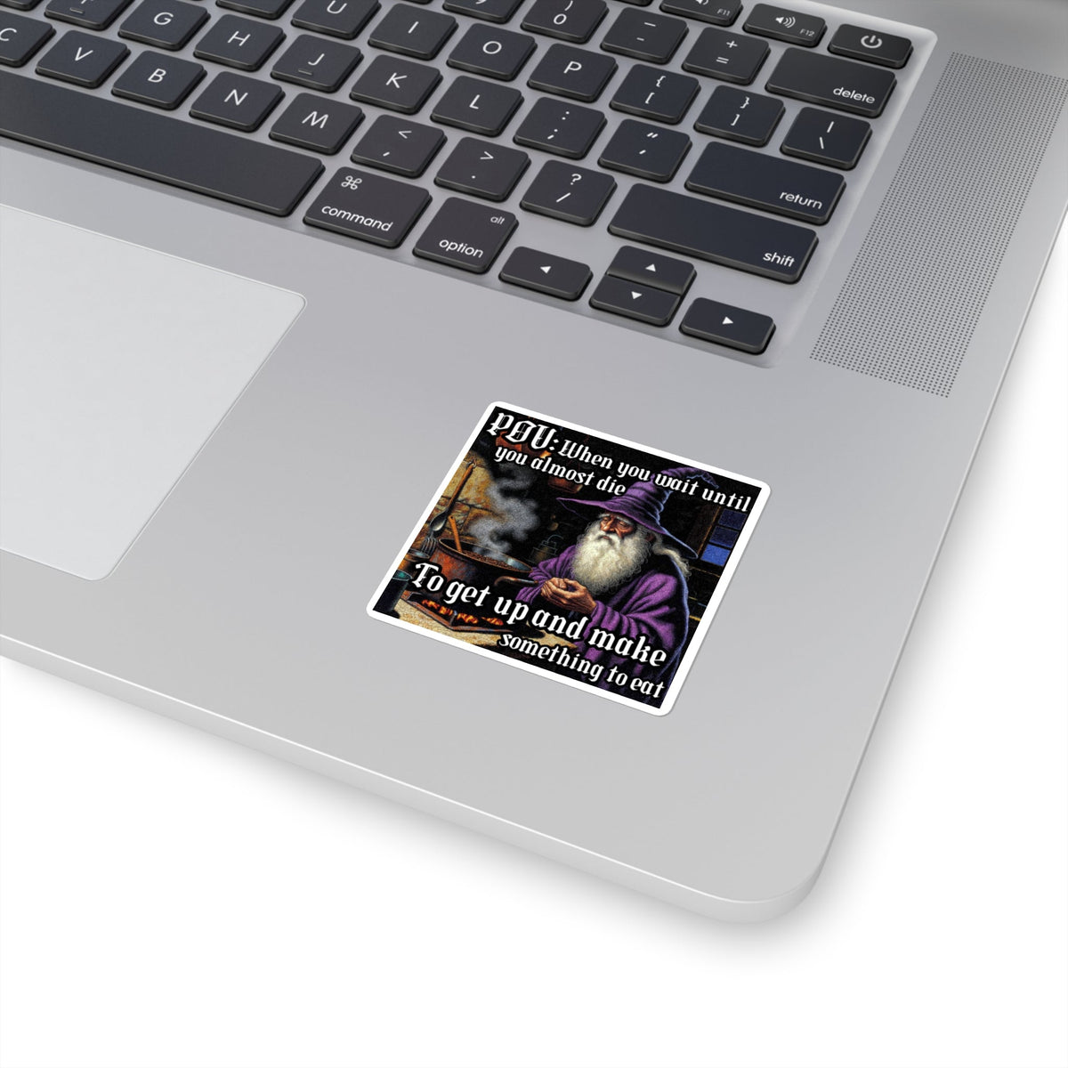 “Almost Die Before Eating" Galactic Wizard Meme Sticker - The Galactic Wizard Emporium - Paper products