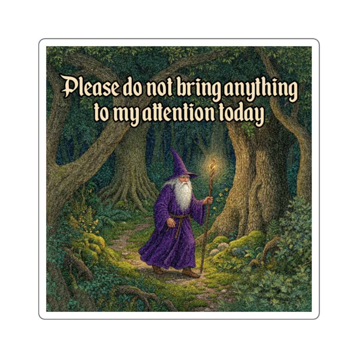 “Attention Today" Galactic Wizard Meme Sticker - The Galactic Wizard Emporium - Paper products
