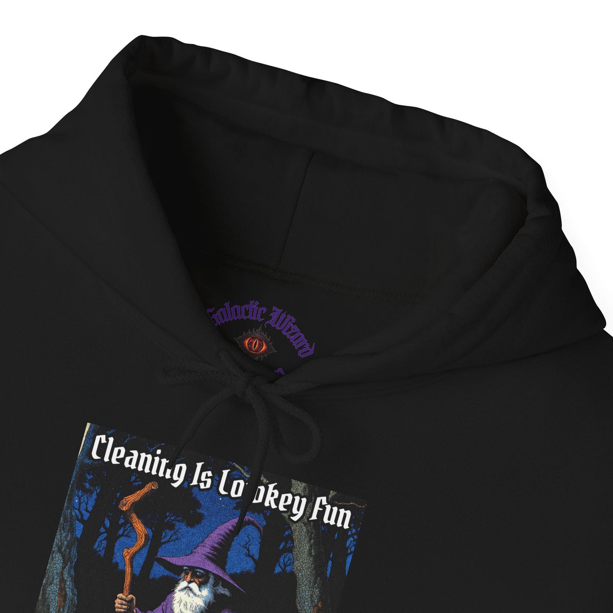 “Cleaning is Fun” Galactic Wizard Meme Unisex Hooded Sweatshirt - The Galactic Wizard Emporium - Hoodie