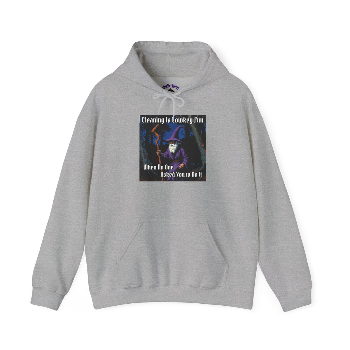 “Cleaning is Fun” Galactic Wizard Meme Unisex Hooded Sweatshirt - The Galactic Wizard Emporium - Hoodie