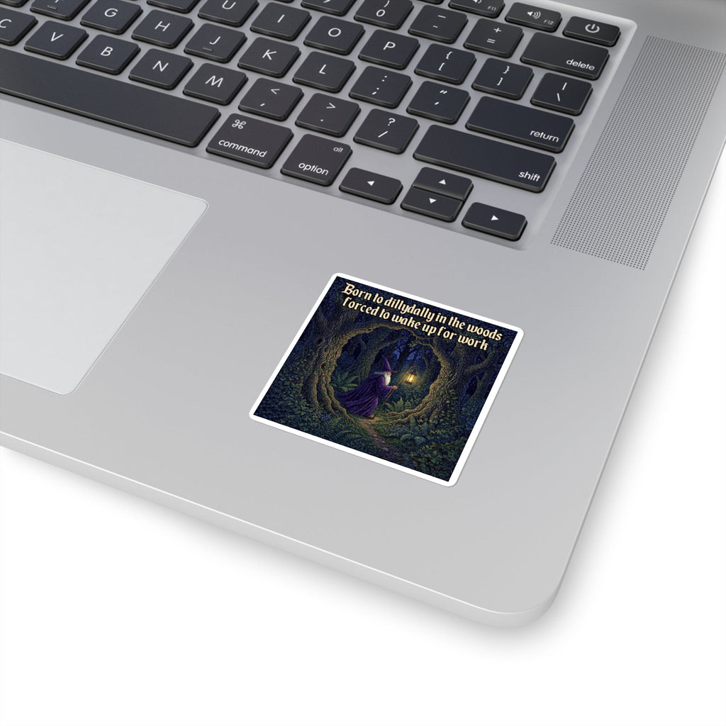 “Dilly Dally in The Woods" Galactic Wizard Meme Sticker - The Galactic Wizard Emporium - Paper products
