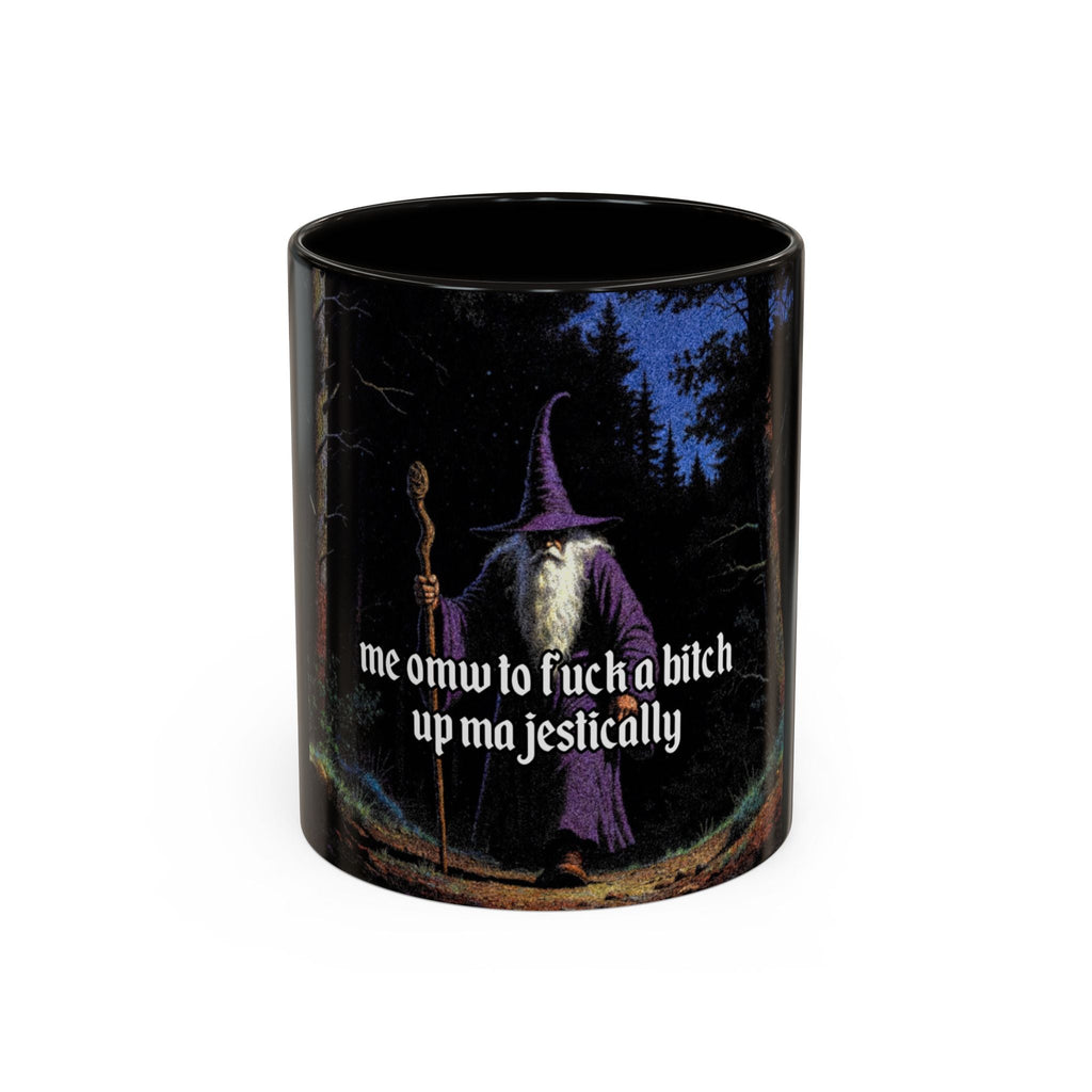 “F*ck em up Majestically" (11oz/15oz) Galactic Wizard Meme Mug - The Galactic Wizard Emporium - Mug