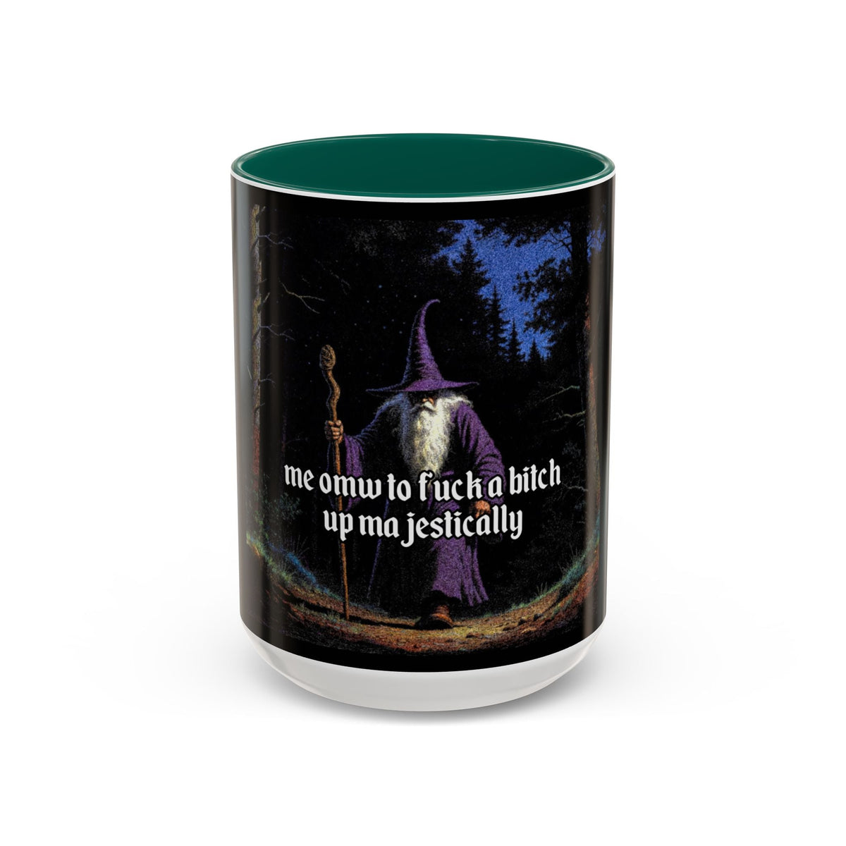 “F*ck em up Majestically" (11oz/15oz) Galactic Wizard Meme Mug - The Galactic Wizard Emporium - Mug