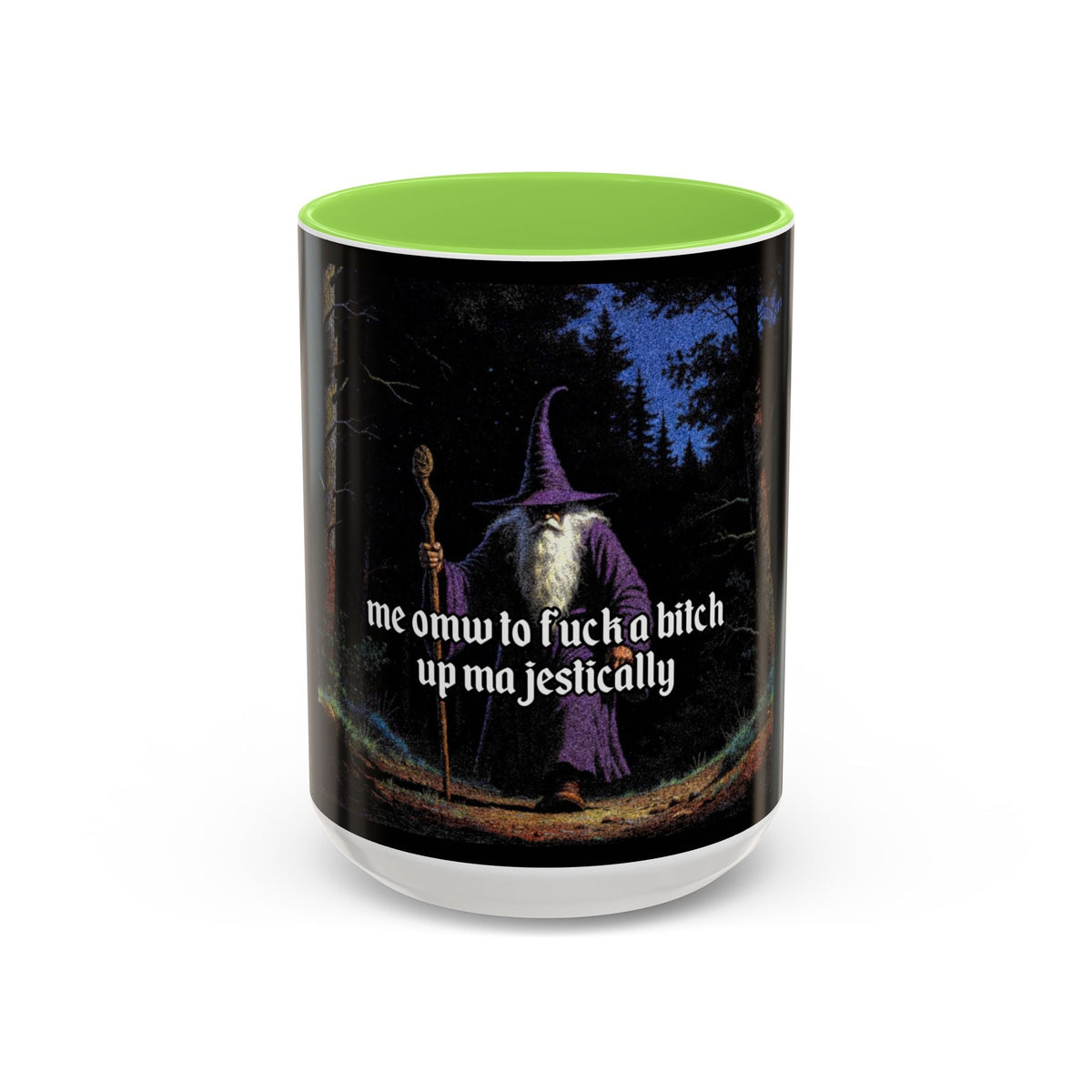 “F*ck em up Majestically" (11oz/15oz) Galactic Wizard Meme Mug - The Galactic Wizard Emporium - Mug