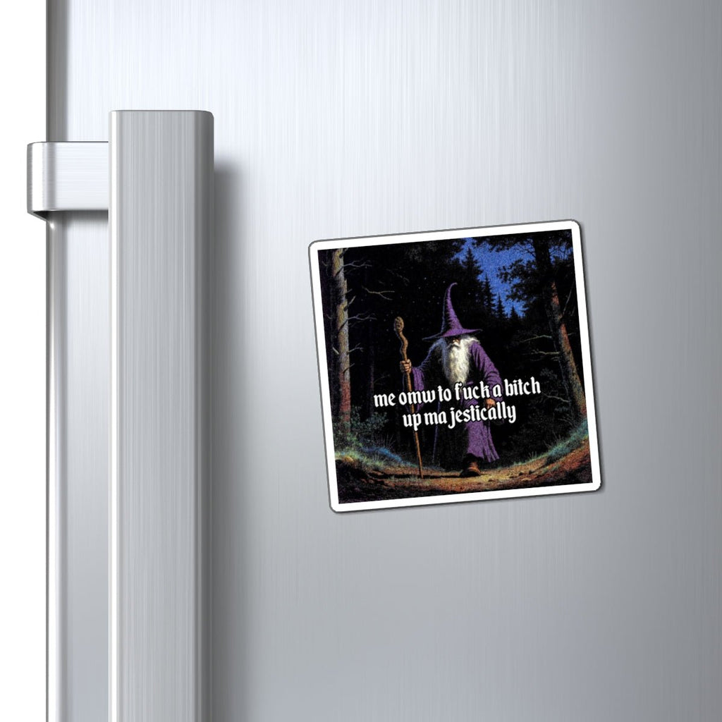 “F*ck em up Majestically” Galactic Wizard Meme Magnet - The Galactic Wizard Emporium - Paper products