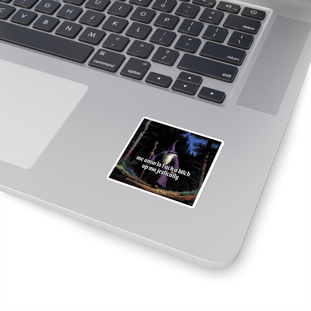 “F*ck em up Majestically" Galactic Wizard Meme Sticker - The Galactic Wizard Emporium - Paper products