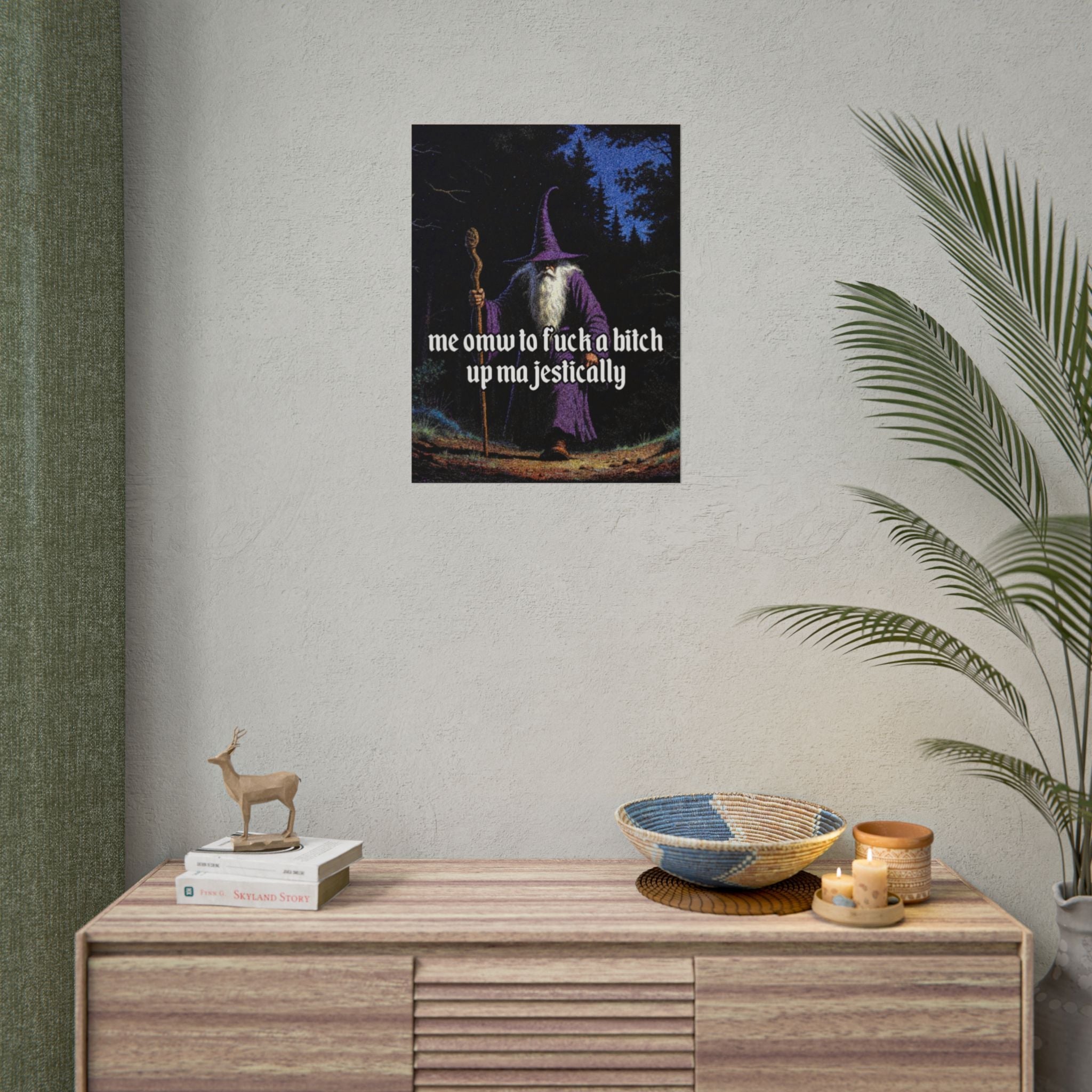 “F*ck em up Majestically" Galactic Wizard Poster - The Galactic Wizard Emporium - Poster