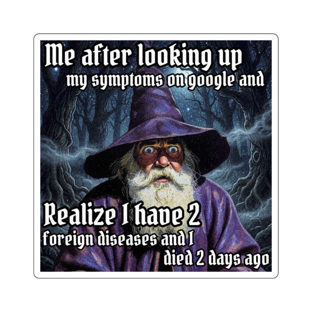 “Googling my Symptoms" Galactic Wizard Meme Sticker - The Galactic Wizard Emporium - Paper products