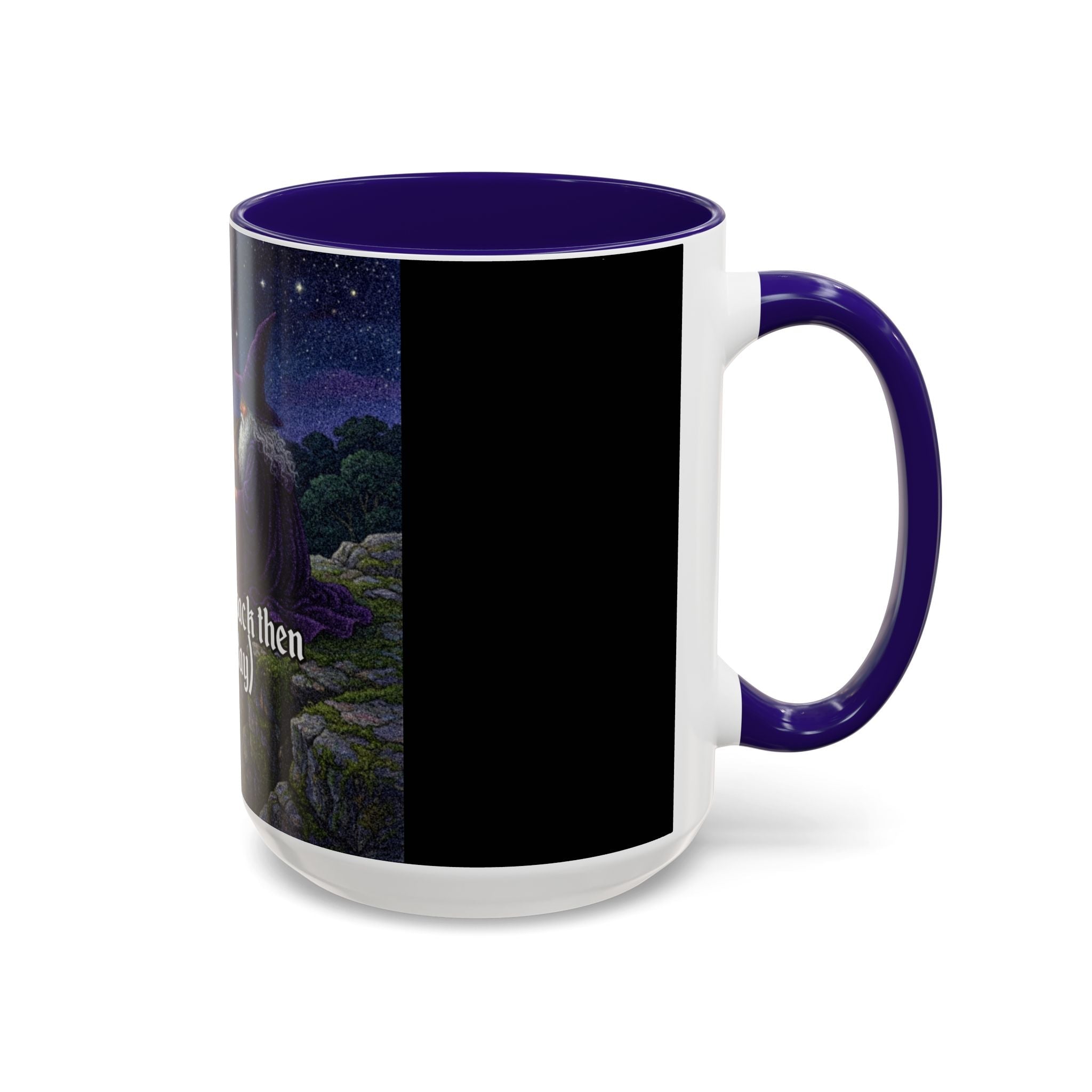 “I was crazy back then" (11oz/15oz) Galactic Wizard Meme Mug - The Galactic Wizard Emporium - Mug