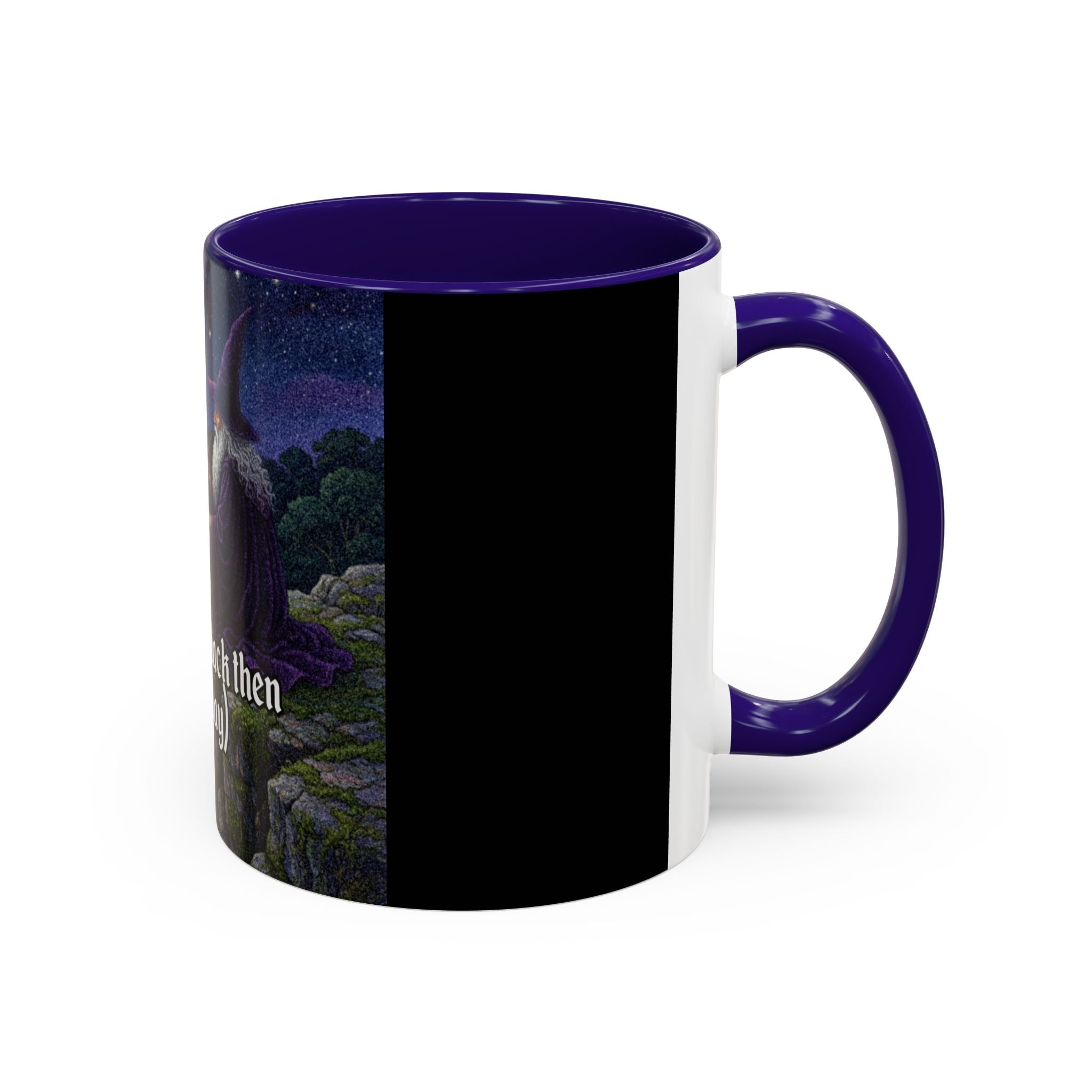 “I was crazy back then" (11oz/15oz) Galactic Wizard Meme Mug - The Galactic Wizard Emporium - Mug