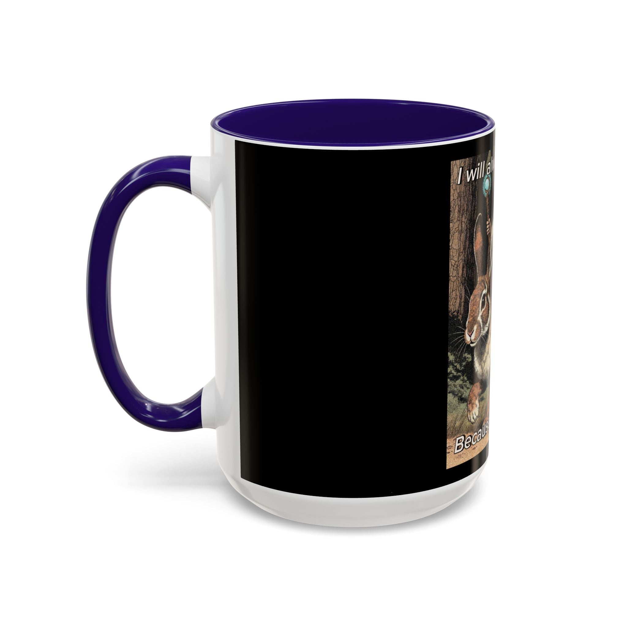 “I will always succeed because I’m insane" (11oz/15oz) Galactic Wizard Meme Mug - The Galactic Wizard Emporium - Mug