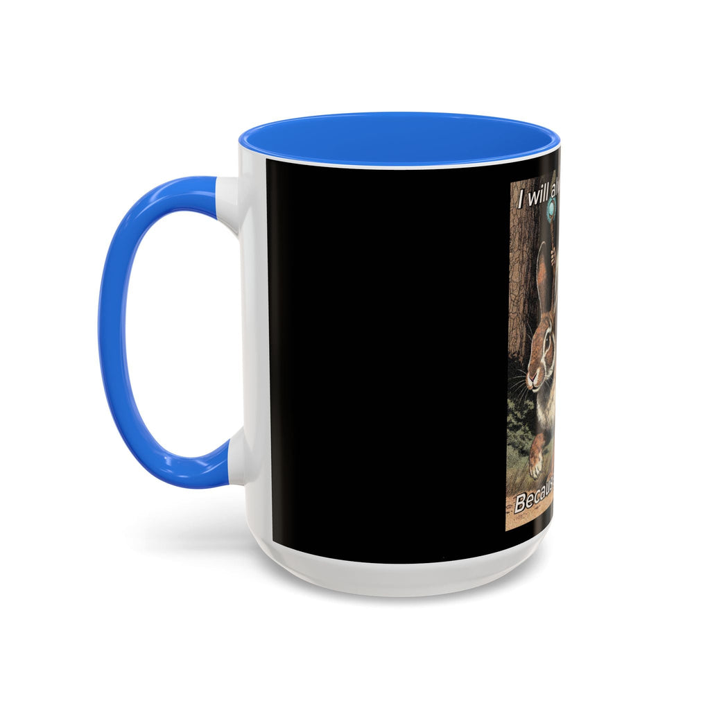 “I will always succeed because I’m insane" (11oz/15oz) Galactic Wizard Meme Mug - The Galactic Wizard Emporium - Mug