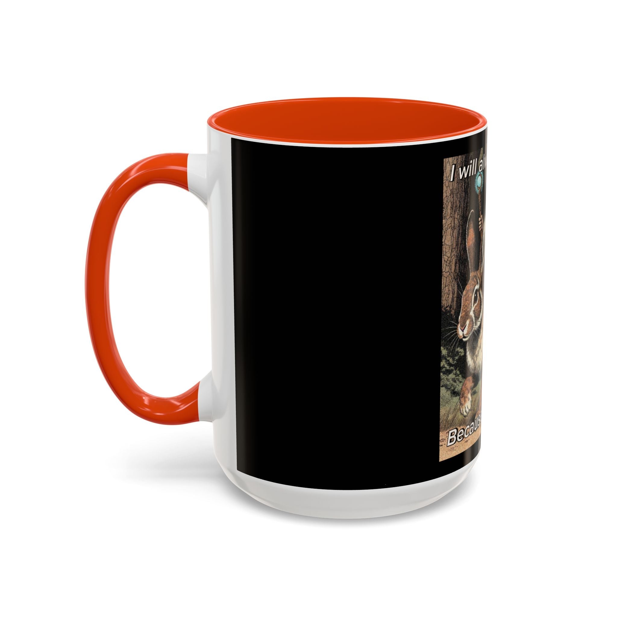 “I will always succeed because I’m insane" (11oz/15oz) Galactic Wizard Meme Mug - The Galactic Wizard Emporium - Mug