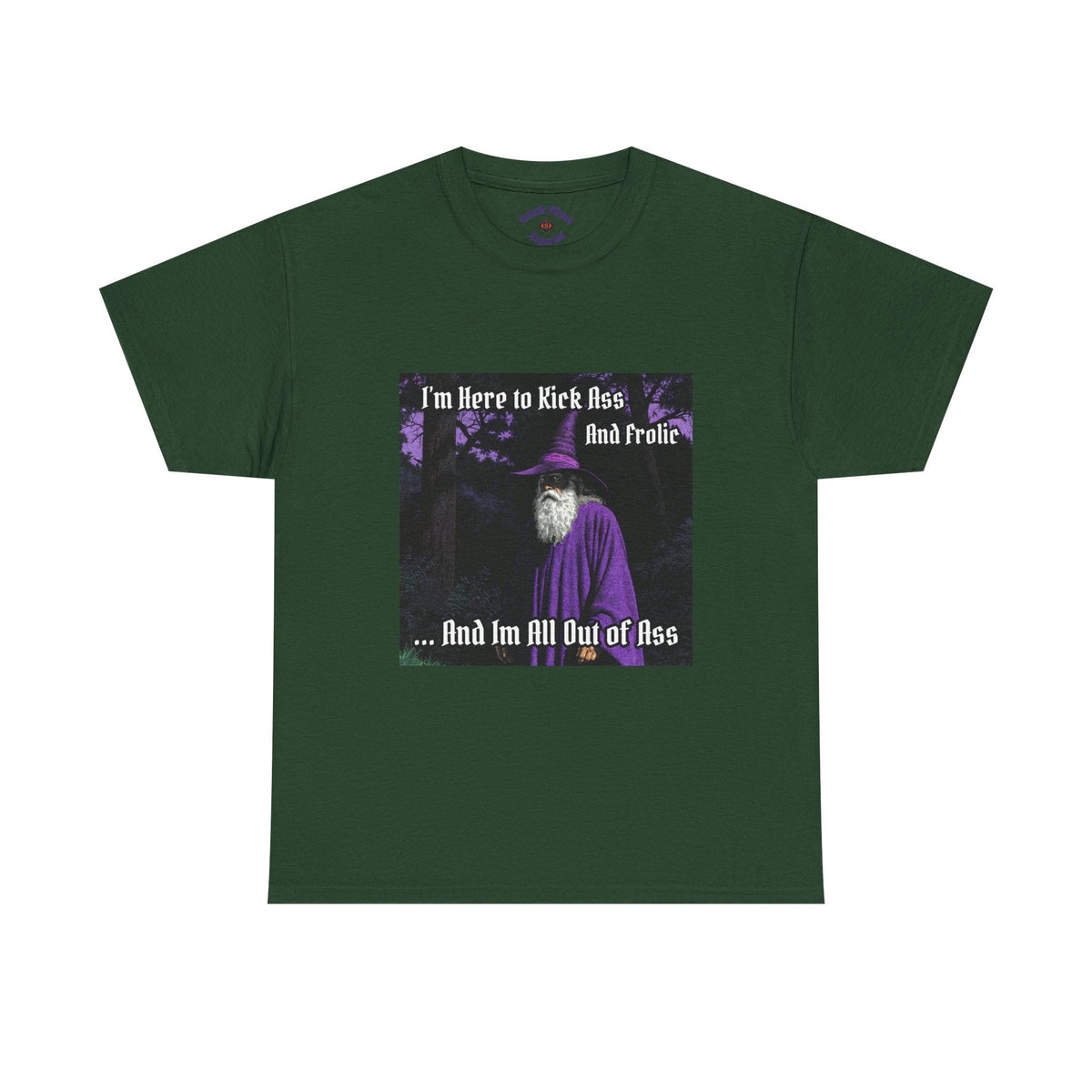 “Kick ass and Frolic” Galactic Wizard Meme Heavyweight Cotton T-Shirt - The Galactic Wizard Emporium - T-Shirt