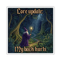 “Lore Update: My Back Hurts" Galactic Wizard Meme Sticker - The Galactic Wizard Emporium - Paper products