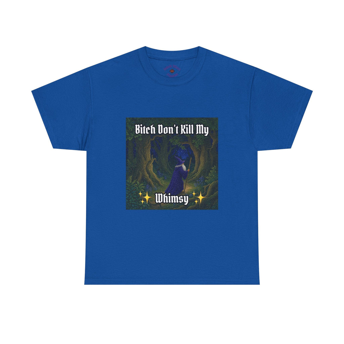 “My Whimsy” Galactic Wizard Meme Heavyweight Cotton T-Shirt - The Galactic Wizard Emporium - T-Shirt