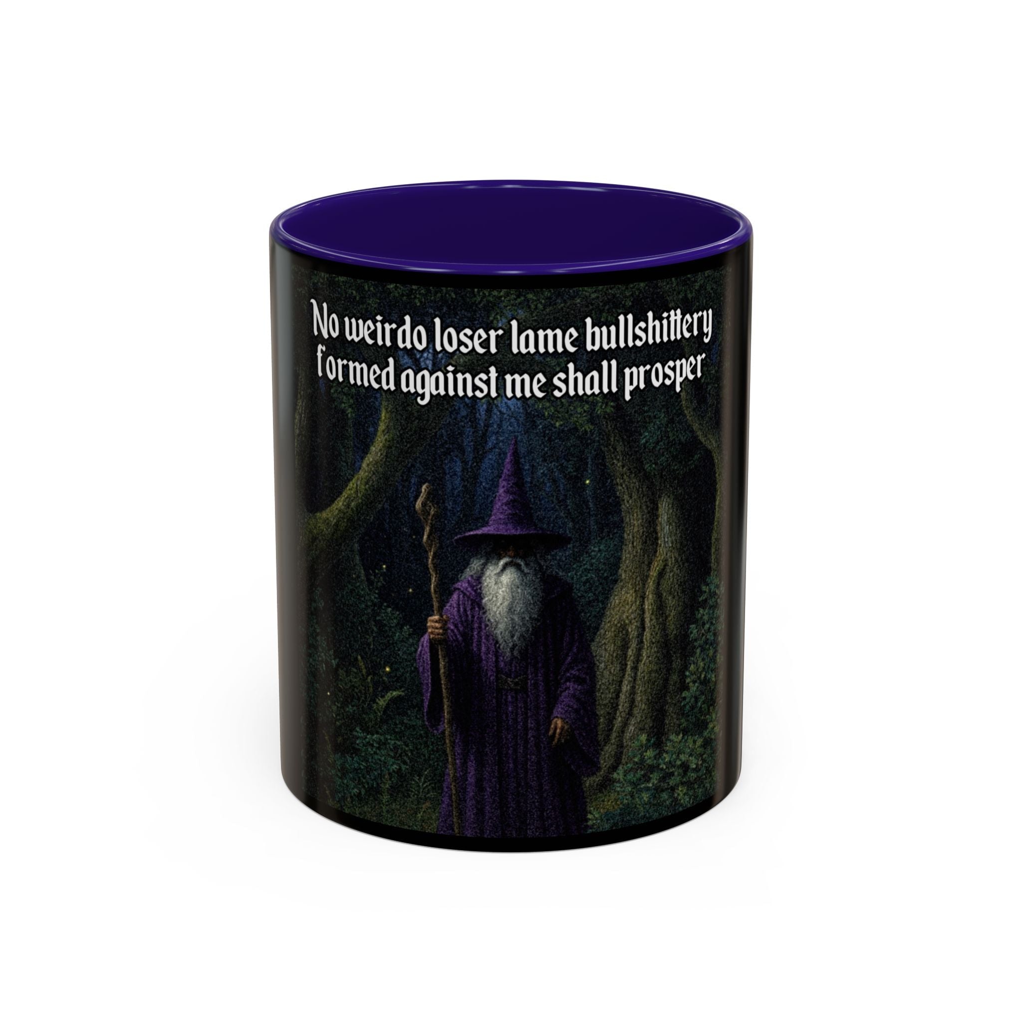 “No weirdo loser bullshittery" (11oz/15oz) Galactic Wizard Meme Mug - The Galactic Wizard Emporium - Mug