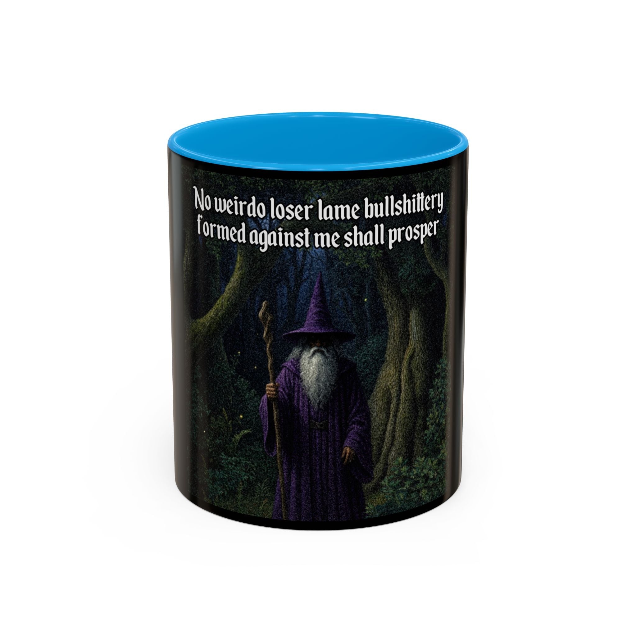 “No weirdo loser bullshittery" (11oz/15oz) Galactic Wizard Meme Mug - The Galactic Wizard Emporium - Mug