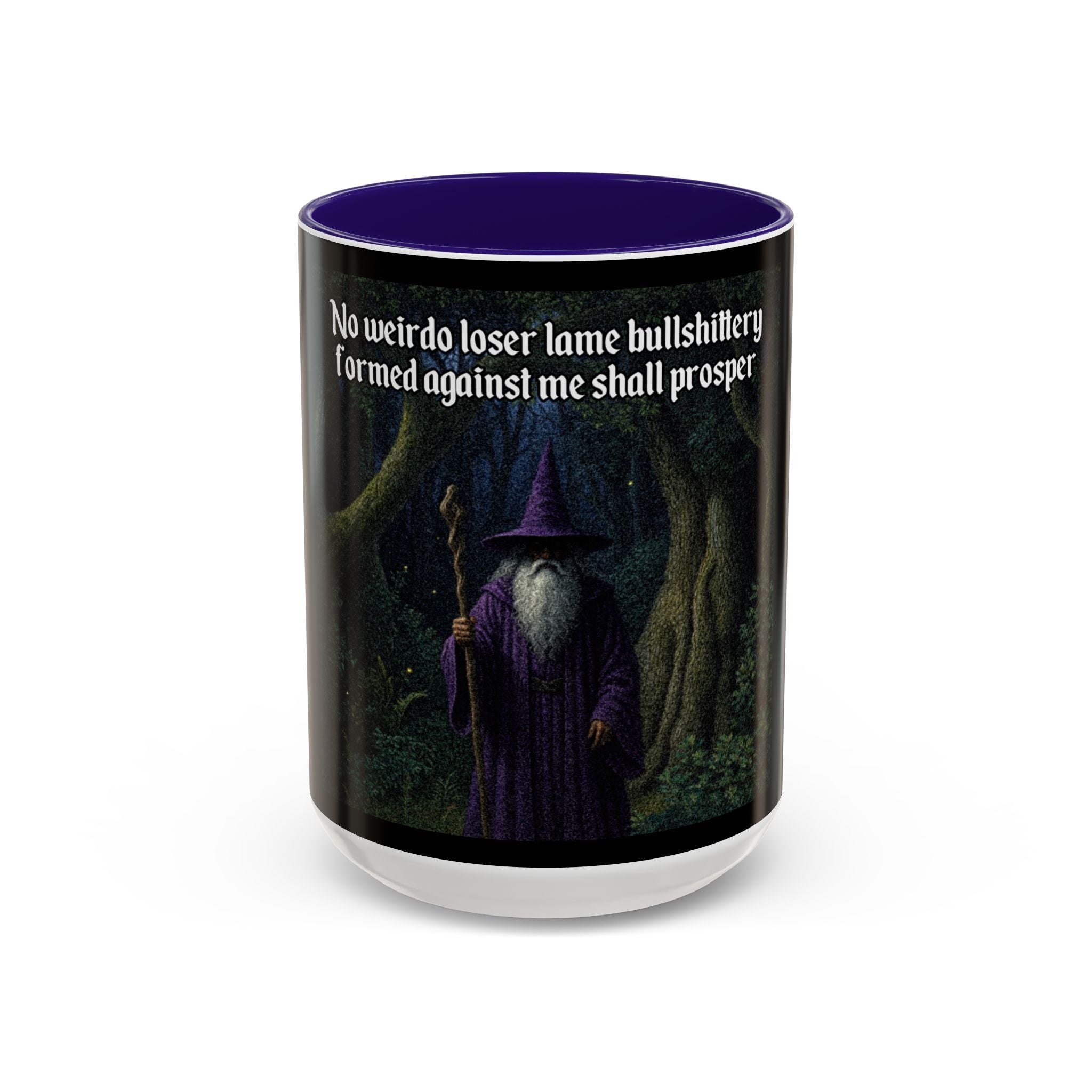 “No weirdo loser bullshittery" (11oz/15oz) Galactic Wizard Meme Mug - The Galactic Wizard Emporium - Mug