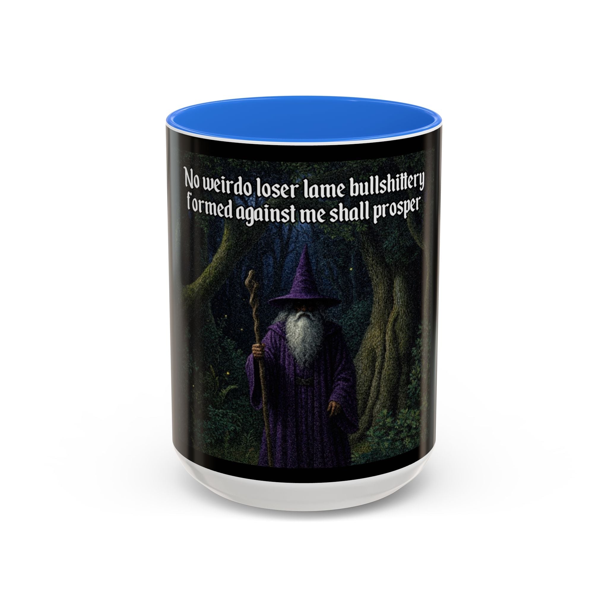 “No weirdo loser bullshittery" (11oz/15oz) Galactic Wizard Meme Mug - The Galactic Wizard Emporium - Mug