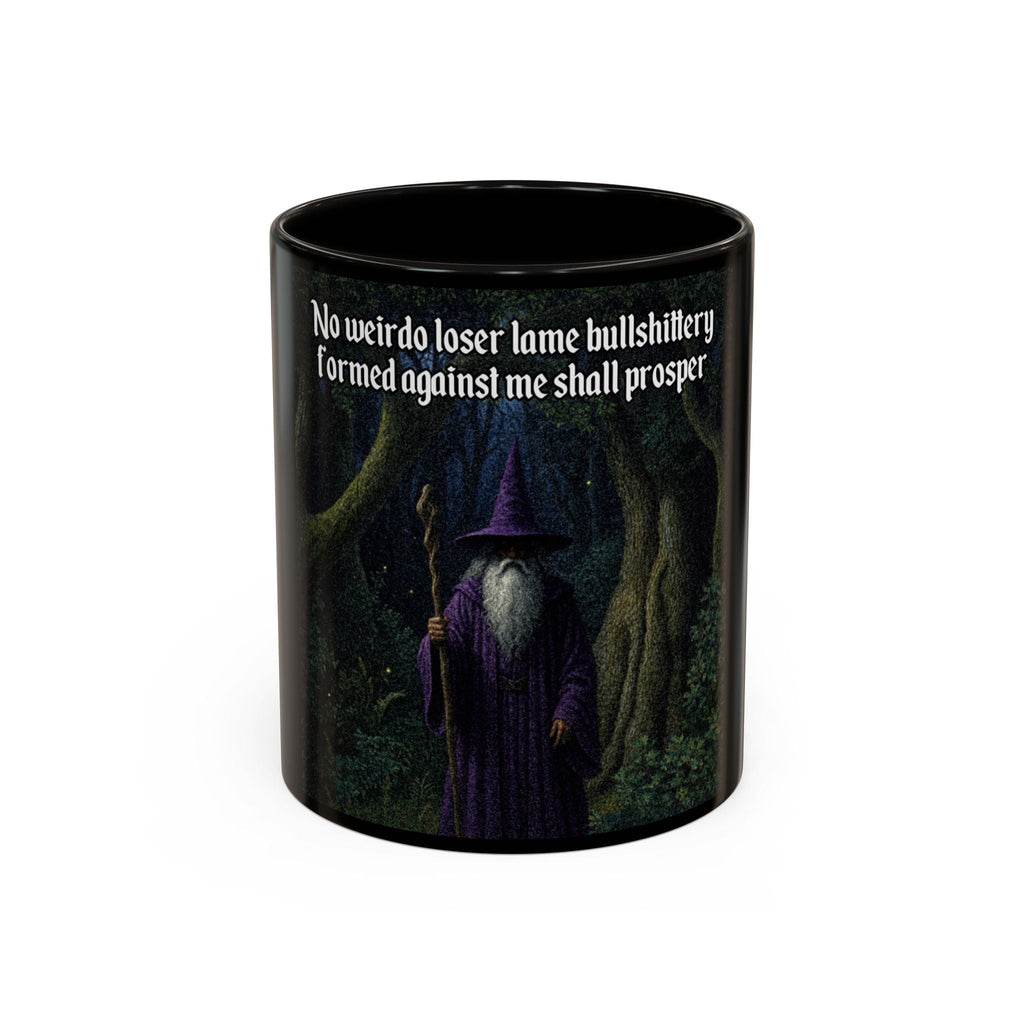 “No weirdo loser bullshittery" (11oz/15oz) Galactic Wizard Meme Mug - The Galactic Wizard Emporium - Mug