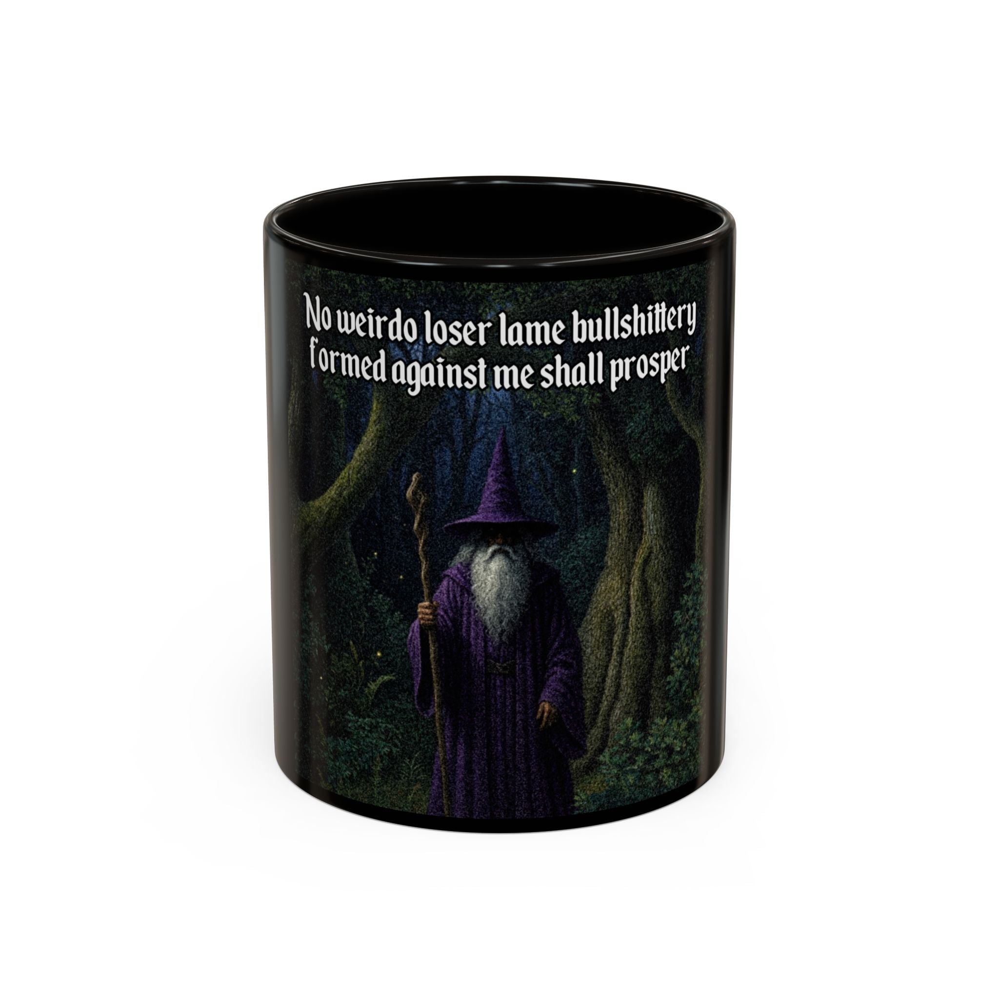 “No weirdo loser bullshittery" (11oz/15oz) Galactic Wizard Meme Mug - The Galactic Wizard Emporium - Mug