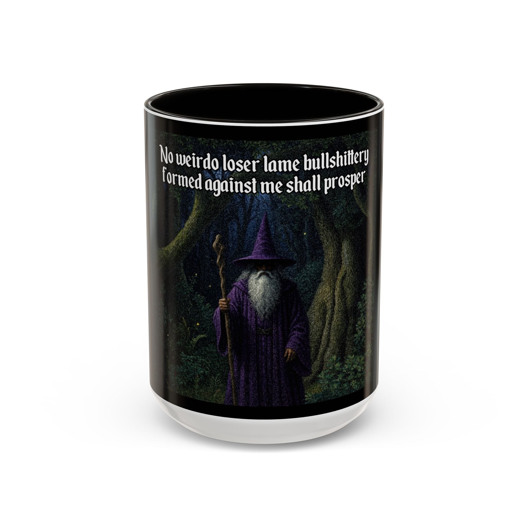 “No weirdo loser bullshittery" (11oz/15oz) Galactic Wizard Meme Mug - The Galactic Wizard Emporium - Mug