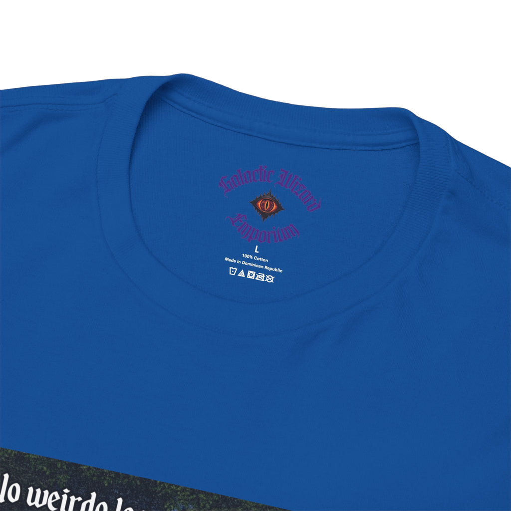 “No weirdo loser bullshittery” Galactic Wizard Meme Heavyweight Cotton T-Shirt - The Galactic Wizard Emporium - T-Shirt