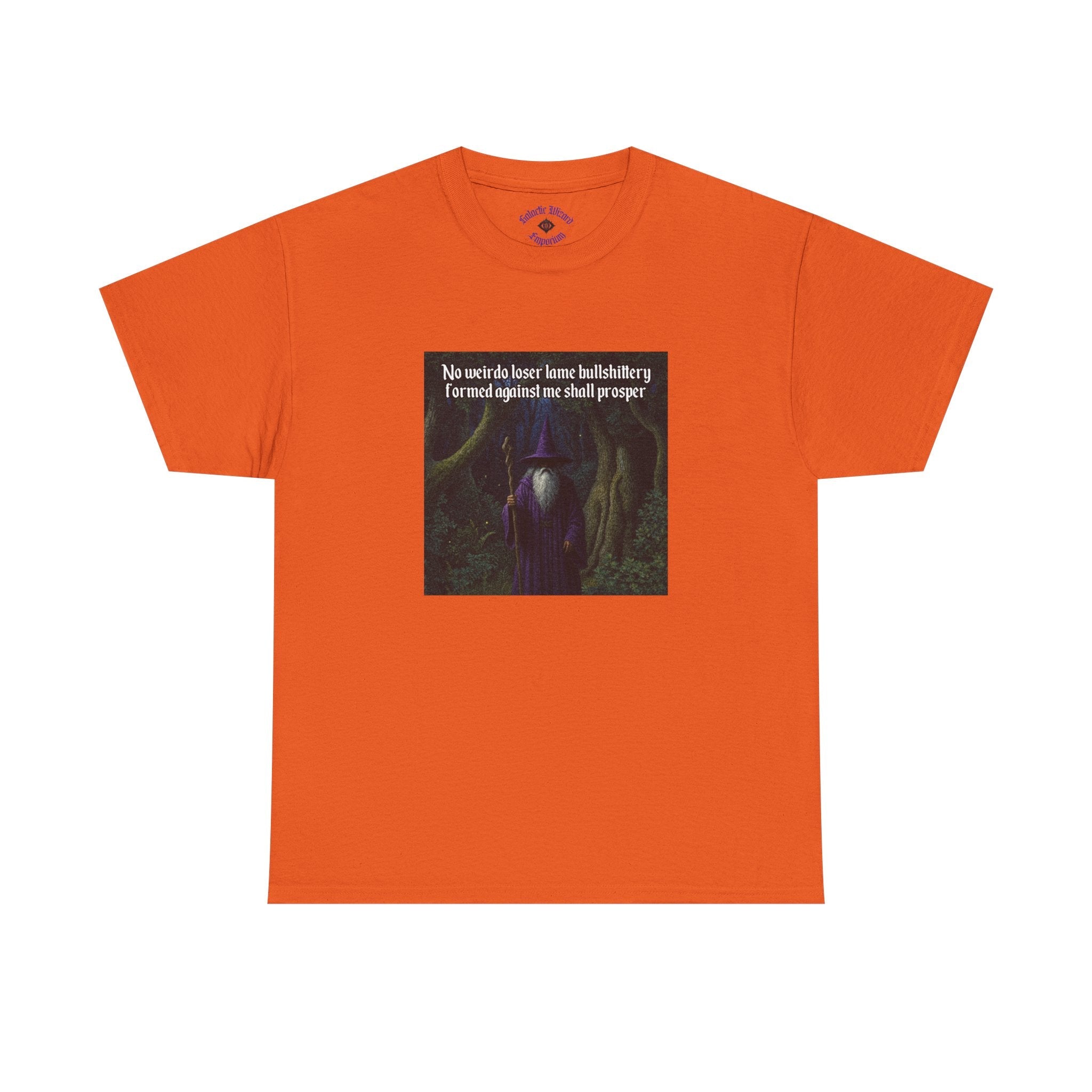 “No weirdo loser bullshittery” Galactic Wizard Meme Heavyweight Cotton T-Shirt - The Galactic Wizard Emporium - T-Shirt