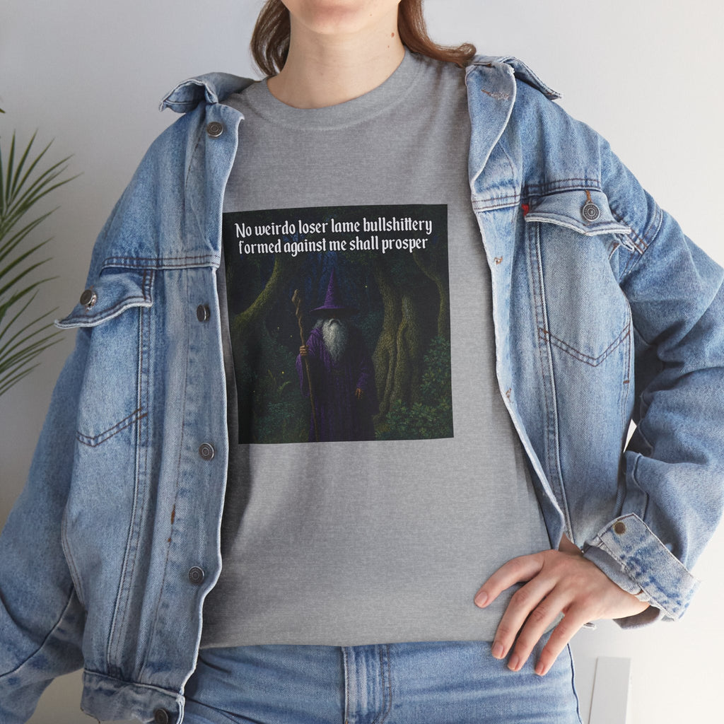 “No weirdo loser bullshittery” Galactic Wizard Meme Heavyweight Cotton T-Shirt - The Galactic Wizard Emporium - T-Shirt