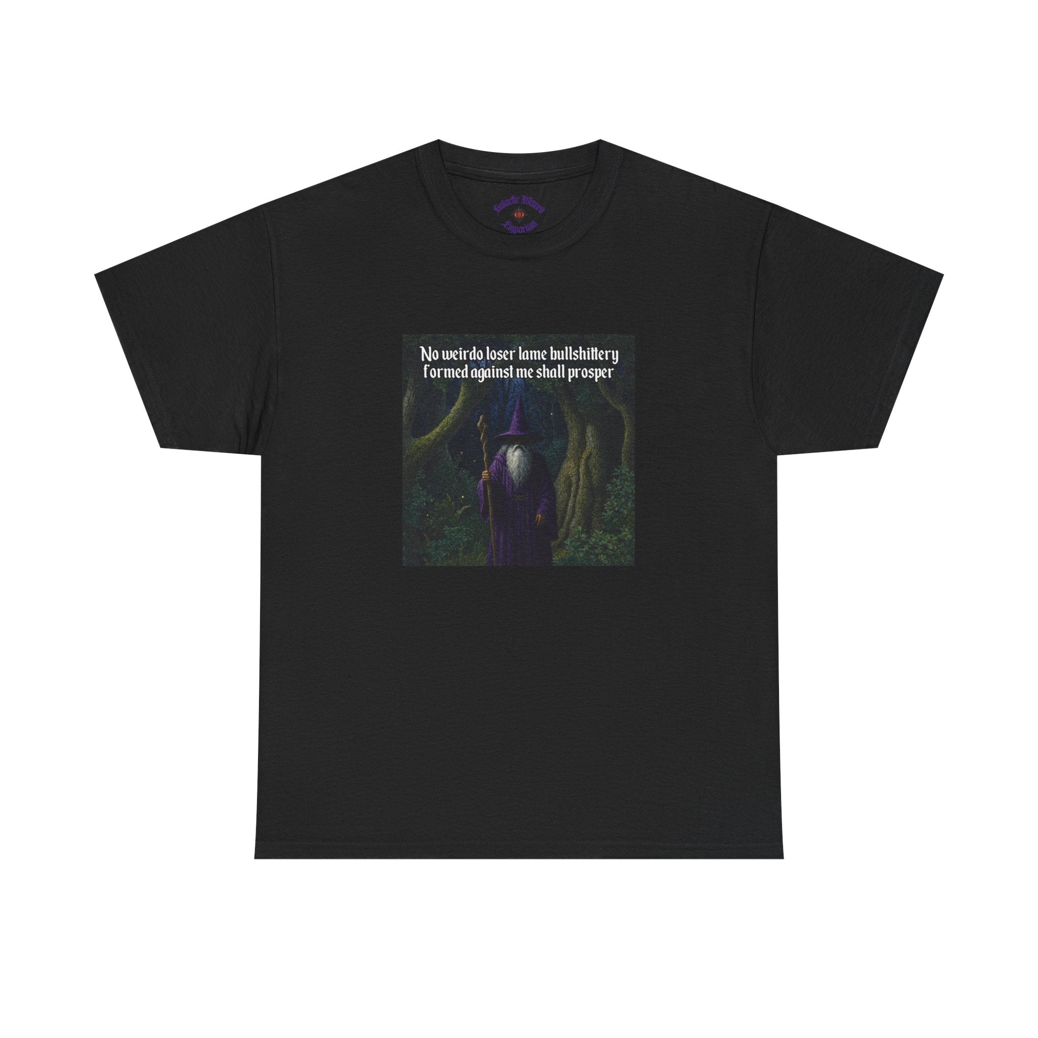 “No weirdo loser bullshittery” Galactic Wizard Meme Heavyweight Cotton T-Shirt - The Galactic Wizard Emporium - T-Shirt