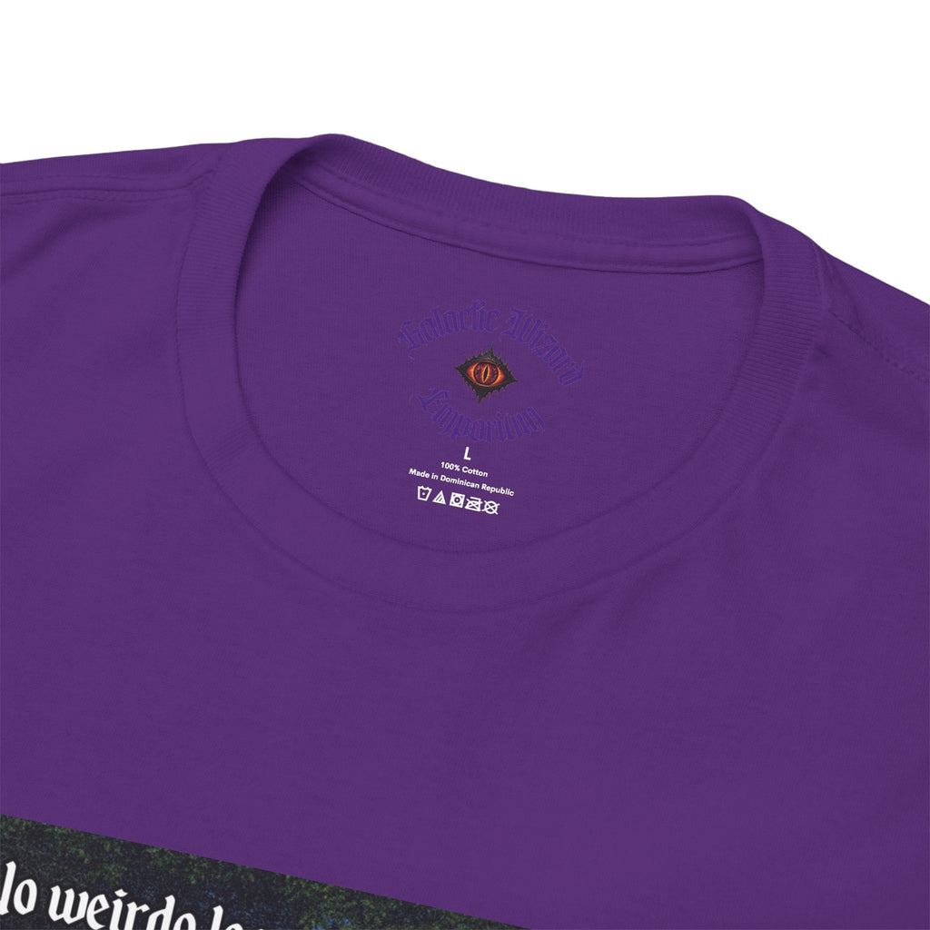 “No weirdo loser bullshittery” Galactic Wizard Meme Heavyweight Cotton T-Shirt - The Galactic Wizard Emporium - T-Shirt