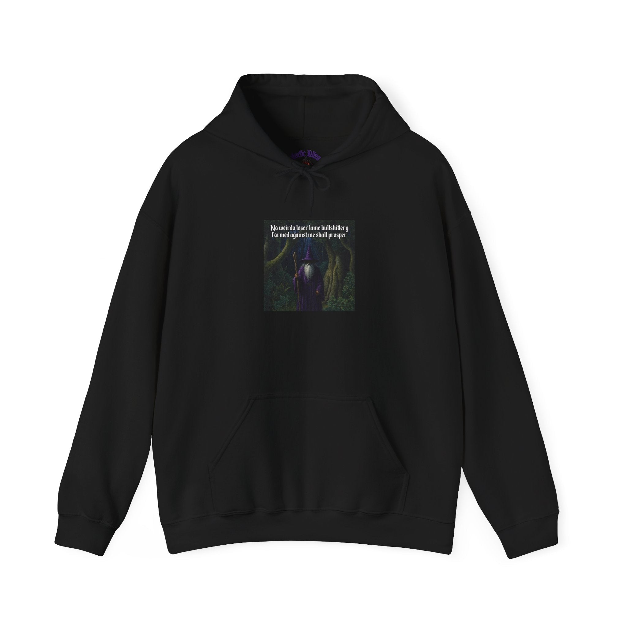 “No weirdo loser bullshittery” Galactic Wizard Meme Unisex Hooded Sweatshirt - The Galactic Wizard Emporium - Hoodie