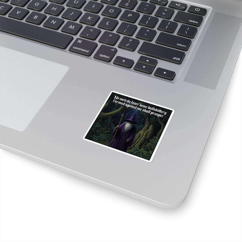 “No weirdo loser lame bullshittery" Galactic Wizard Meme Sticker - The Galactic Wizard Emporium - Paper products