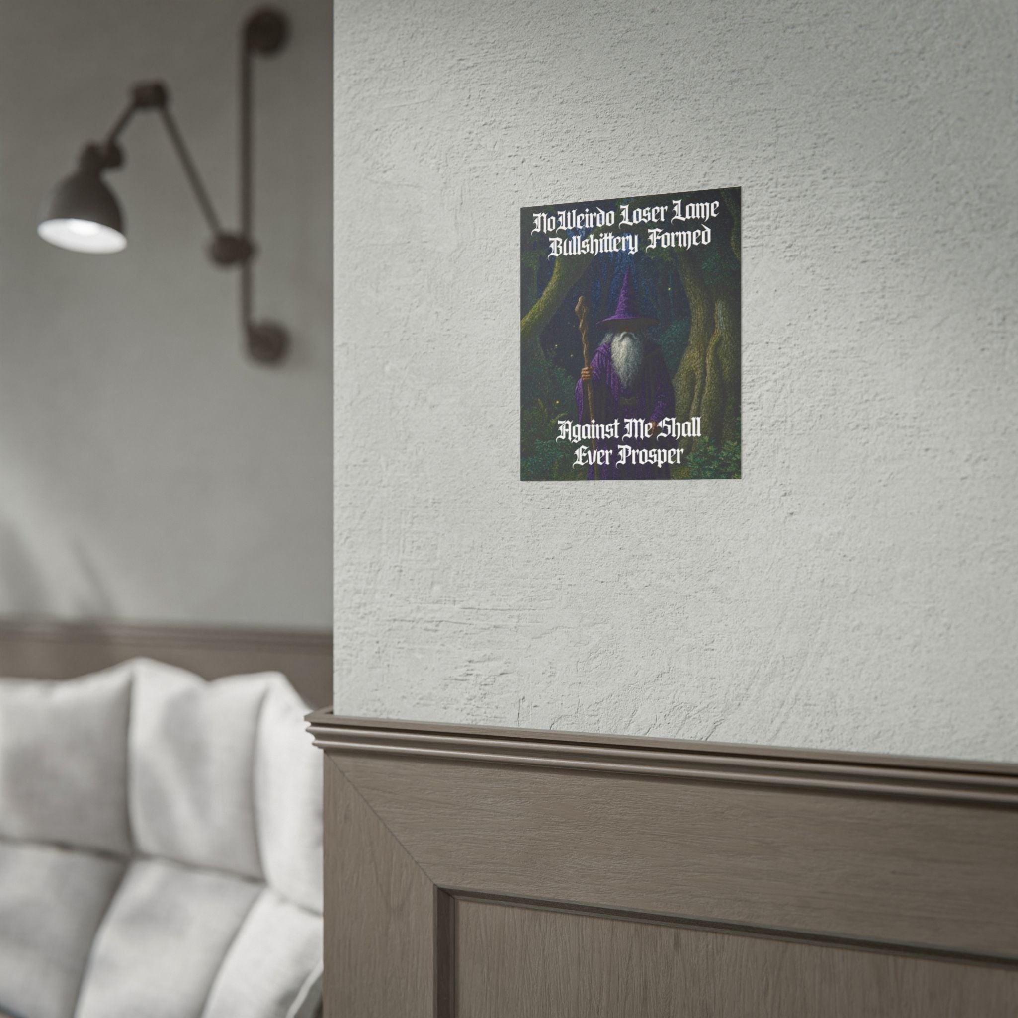 “No weirdo loser lame bullshittery" Galactic Wizard Poster - The Galactic Wizard Emporium - Poster