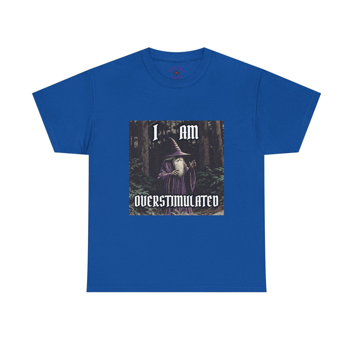 “Overstimulated” Galactic Wizard Meme Heavyweight Cotton T-Shirt - The Galactic Wizard Emporium - T-Shirt