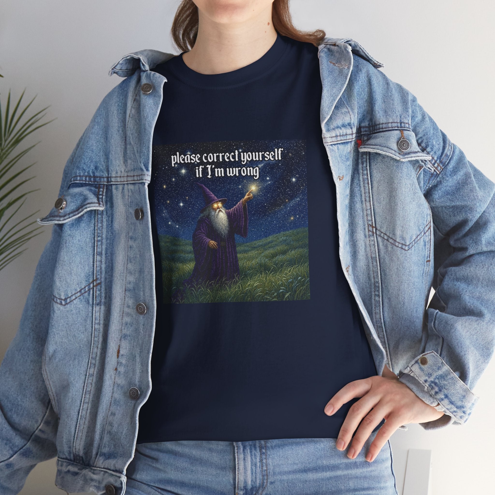 “Please Correct Yourself” Galactic Wizard Meme Heavyweight Cotton T-Shirt - The Galactic Wizard Emporium - T-Shirt