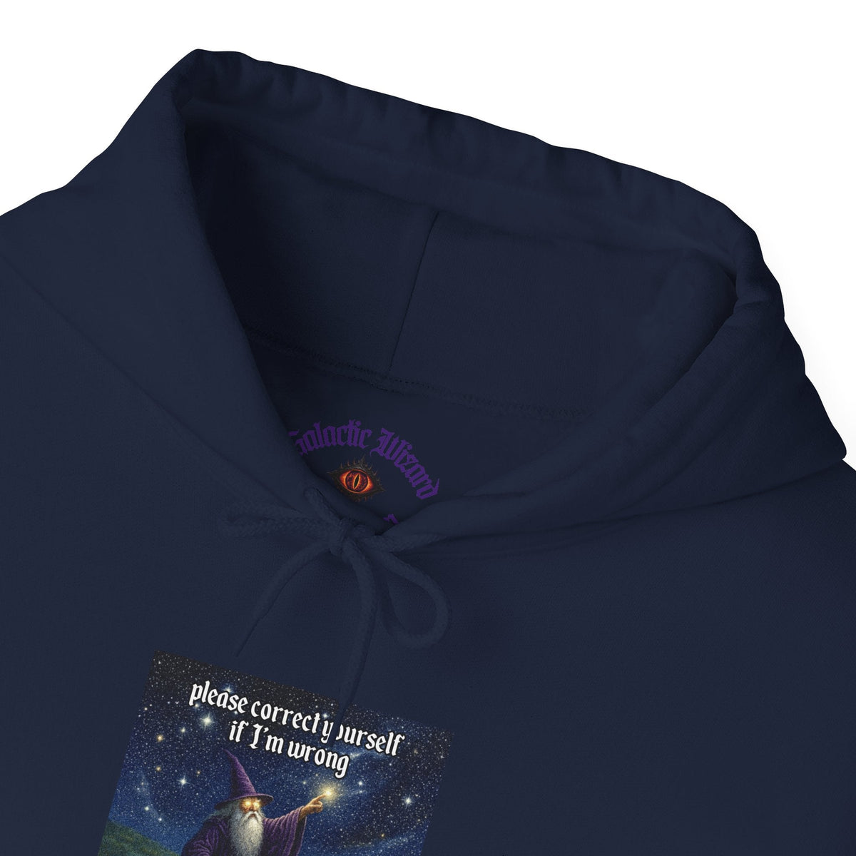 “Please correct yourself” Galactic Wizard Meme Unisex Hooded Sweatshirt - The Galactic Wizard Emporium - Hoodie