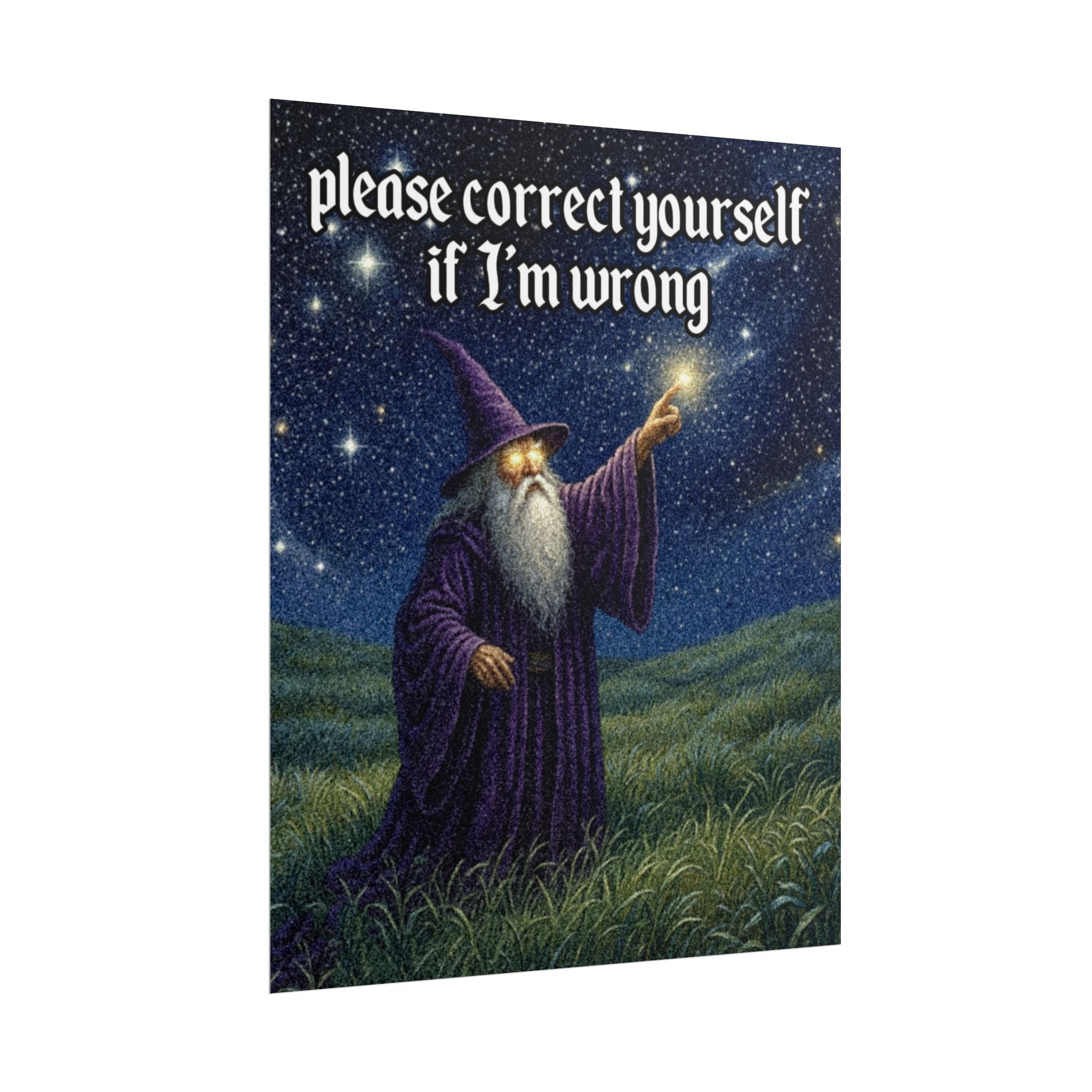 “Please correct yourself" Galactic Wizard Poster - The Galactic Wizard Emporium - Poster