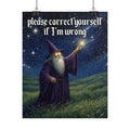 “Please correct yourself" Galactic Wizard Poster - The Galactic Wizard Emporium - Poster