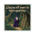 “Self Aware" Galactic Wizard Meme Sticker - The Galactic Wizard Emporium - Paper products