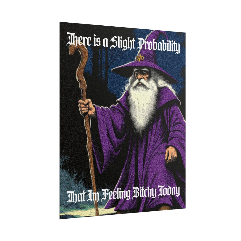 “Slight probability" Galactic Wizard Poster - The Galactic Wizard Emporium - Poster