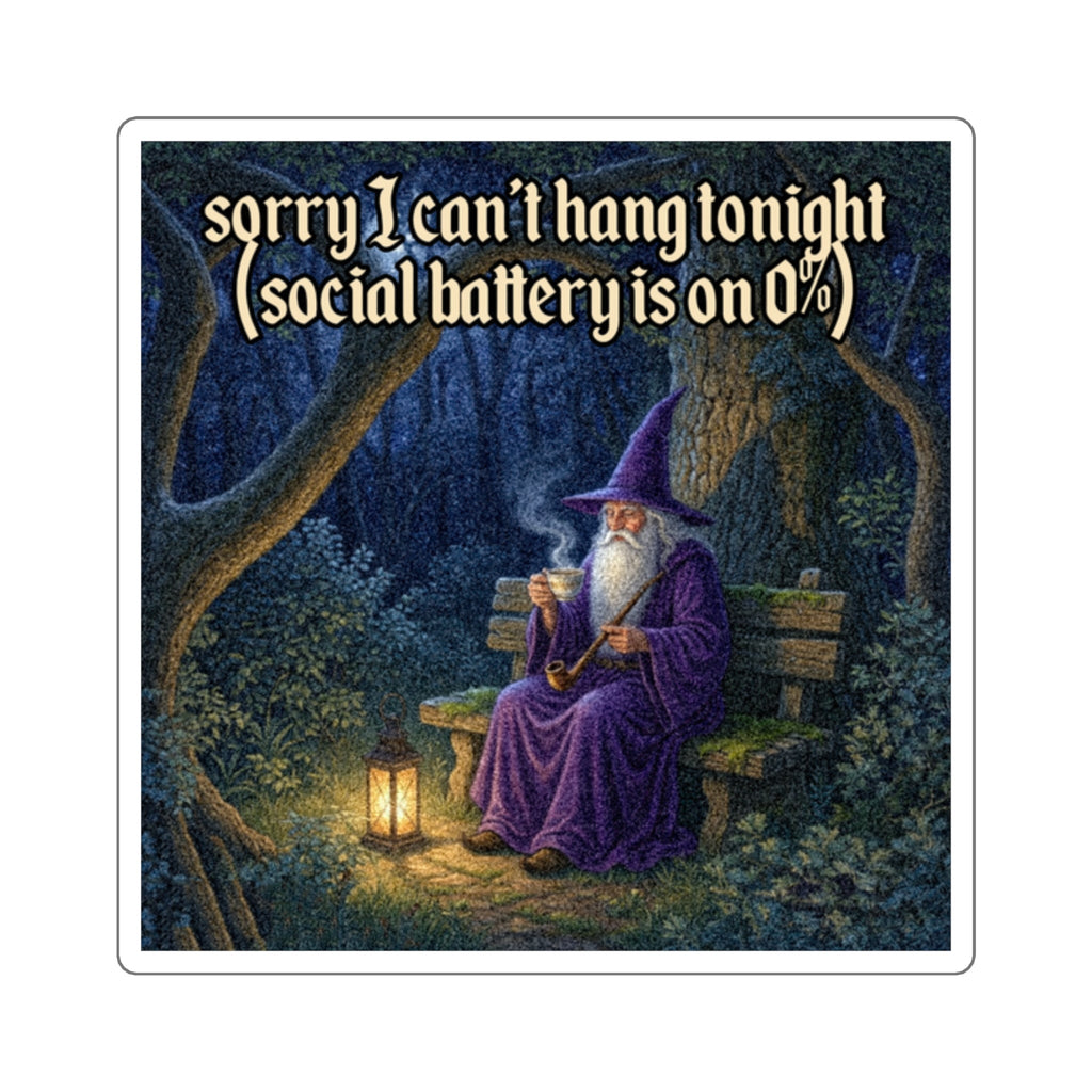 “Social Battery" Galactic Wizard Meme Sticker - The Galactic Wizard Emporium - Paper products