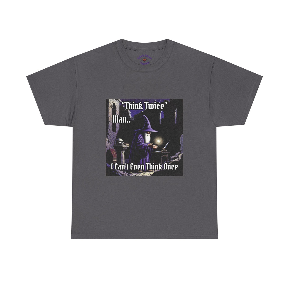 “Think Twice” Galactic Wizard Meme Heavyweight Cotton T-Shirt - The Galactic Wizard Emporium - T-Shirt