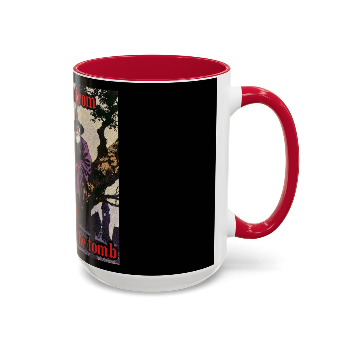 “Till the Tomb" (11oz/15oz) Galactic Wizard Meme Mug - The Galactic Wizard Emporium - Mug