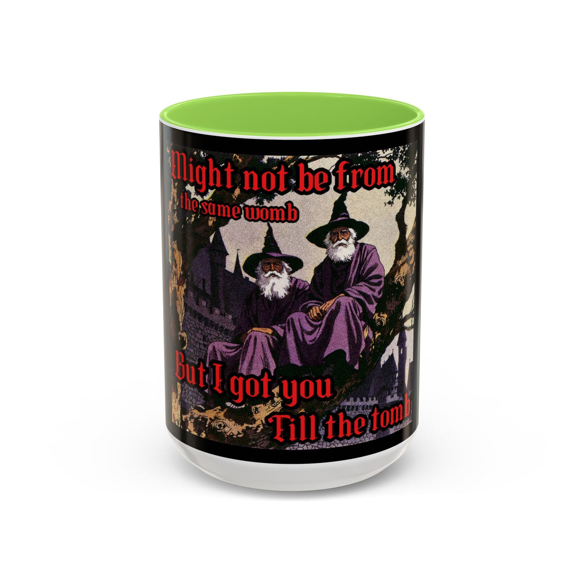 “Till the Tomb" (11oz/15oz) Galactic Wizard Meme Mug - The Galactic Wizard Emporium - Mug