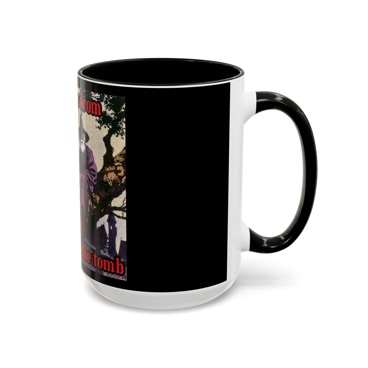 “Till the Tomb" (11oz/15oz) Galactic Wizard Meme Mug - The Galactic Wizard Emporium - Mug