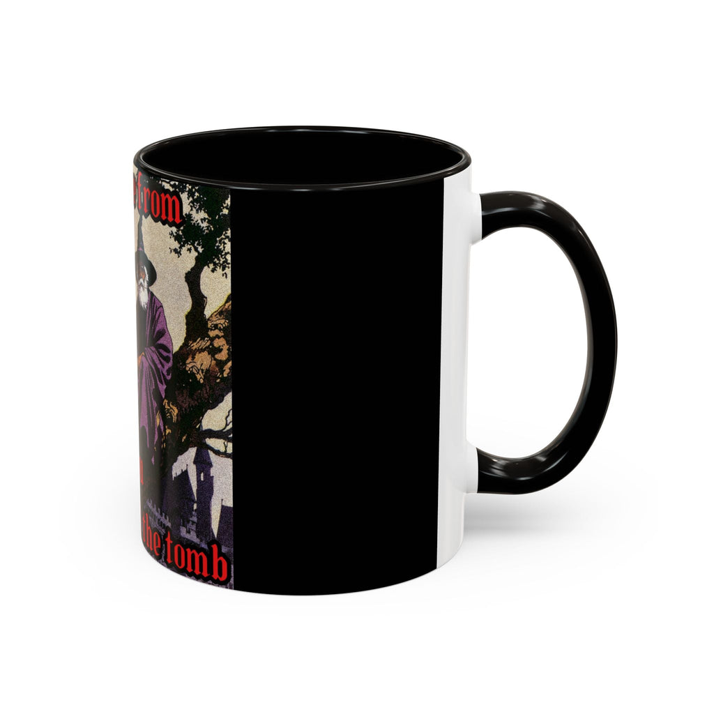 “Till the Tomb" (11oz/15oz) Galactic Wizard Meme Mug - The Galactic Wizard Emporium - Mug