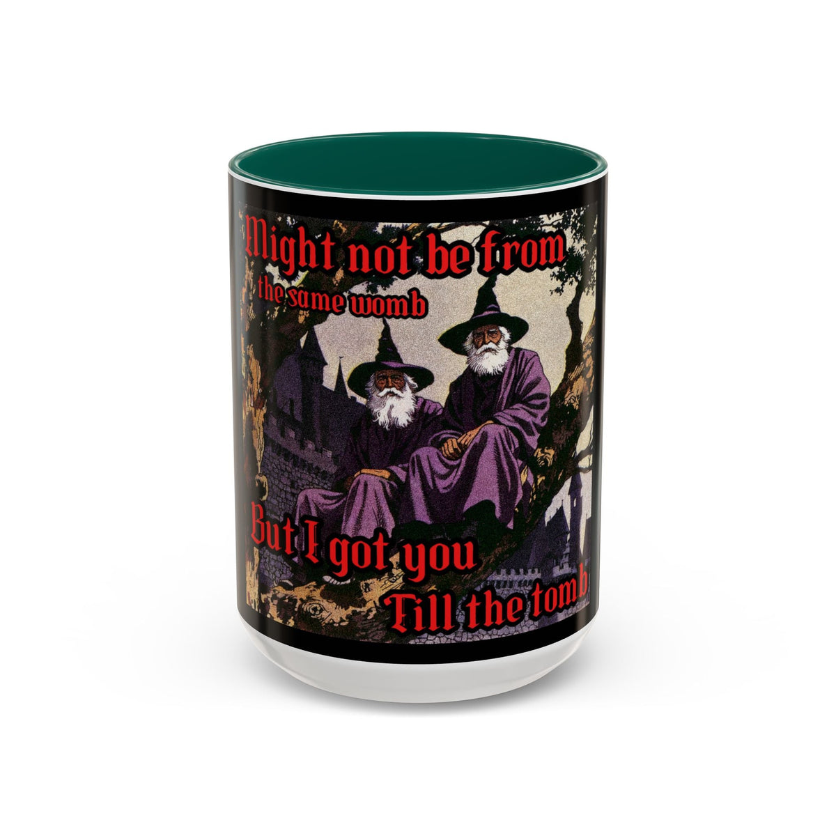 “Till the Tomb" (11oz/15oz) Galactic Wizard Meme Mug - The Galactic Wizard Emporium - Mug
